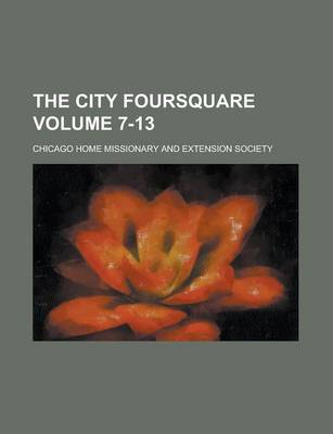 Book cover for The City Foursquare Volume 7-13