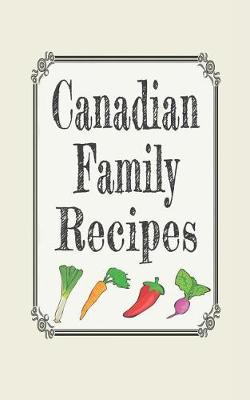 Book cover for Canadian Family Recipes