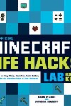 Book cover for Unofficial Minecraft Life Hacks Lab for Kids