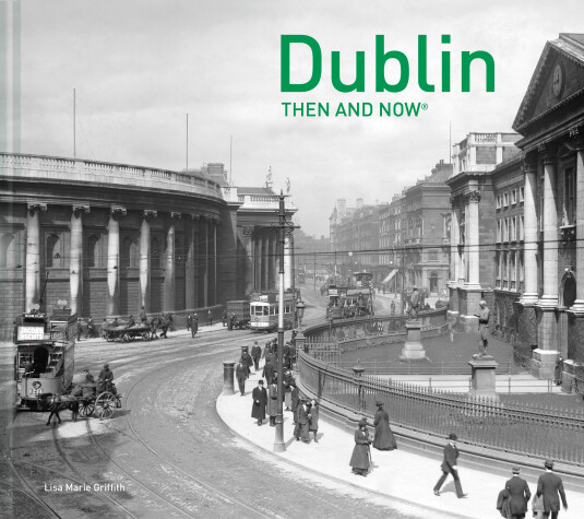 Book cover for Dublin Then and Now®