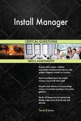 Book cover for Install Manager Critical Questions Skills Assessment