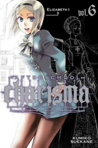 Cover of Afterschool Charisma, Volume 6