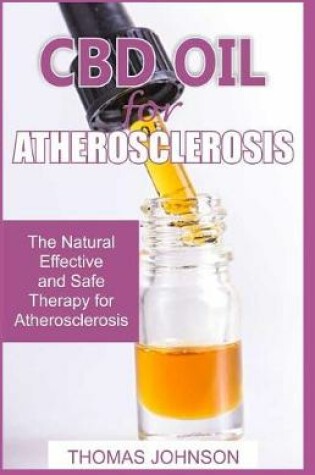 Cover of CBD Oil for Atherosclerosis