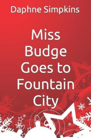 Cover of Miss Budge Goes to Fountain City