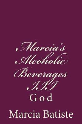 Cover of Marcia's Alcoholic Beverages III