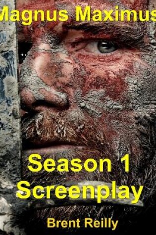 Cover of Magnus Maximus Screenplay Season 1