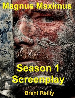 Book cover for Magnus Maximus Screenplay Season 1