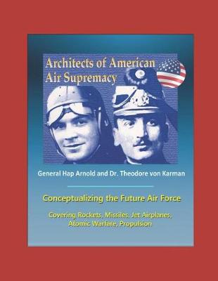 Book cover for Architects of American Air Supremacy