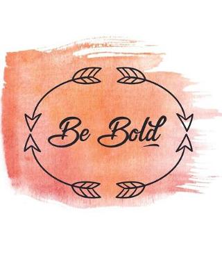 Book cover for Be Bold