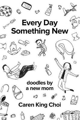 Book cover for Every Day Something New