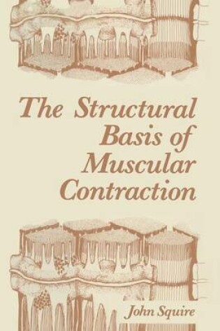 Cover of The Structural Basis of Muscular Contraction