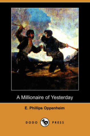 Cover of A Millionaire of Yesterday (Dodo Press)