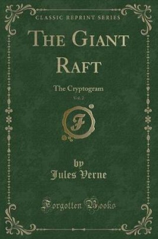 Cover of The Giant Raft, Vol. 2