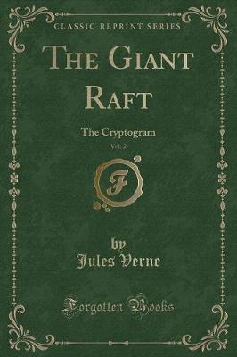 Book cover for The Giant Raft, Vol. 2