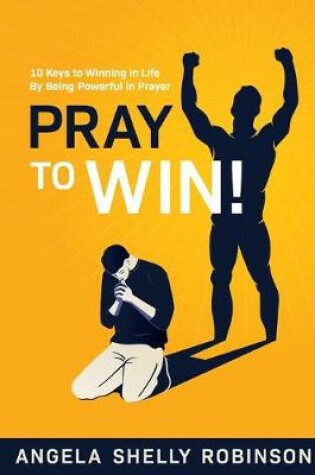Cover of Pray to Win!