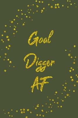 Book cover for Goal Digger AF