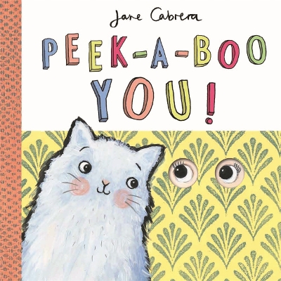 Book cover for Jane Cabrera - Peek-a-boo You!