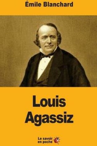 Cover of Louis Agassiz