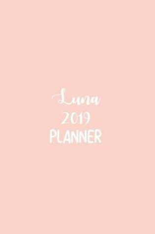 Cover of Luna 2019 Planner