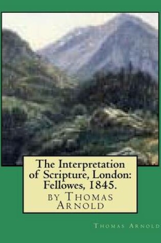 Cover of The Interpretation of Scripture, London