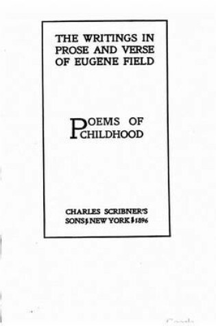 Cover of The Writings in Prose and Verse of Eugene Field, Poems of childhood