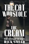 Book cover for The Cat Who Stole the Cream