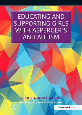 Book cover for Educating and Supporting Girls with Asperger's and Autism