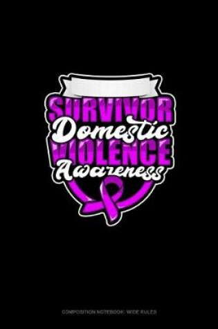 Cover of Survivor Domestic Violence Awareness