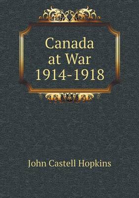 Book cover for Canada at War 1914-1918