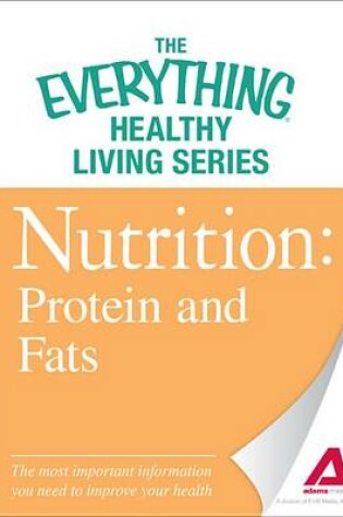 Cover of Nutrition: Protein and Fats