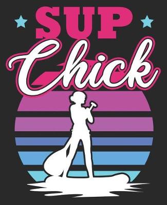 Book cover for SUP Chick