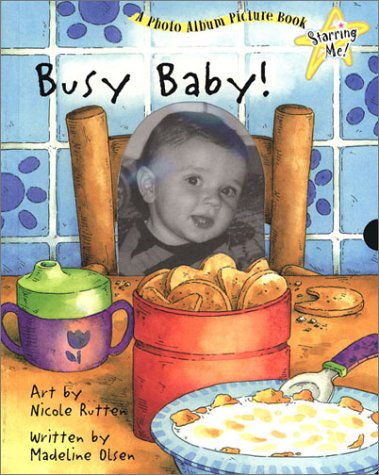 Book cover for Starring ME Photo Album Busy Baby