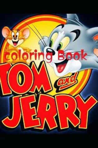 Cover of Tom and Jerry Coloring