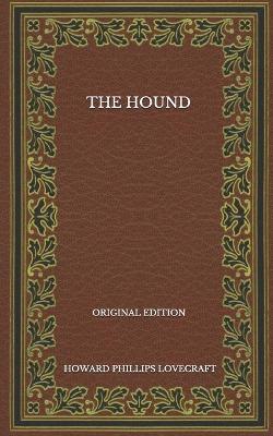 Book cover for The Hound - Original Edition