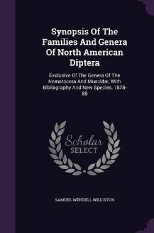 Cover of Synopsis of the Families and Genera of North American Diptera