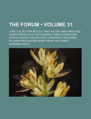 Book cover for The Forum (Volume 31)