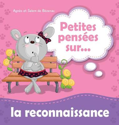 Cover of Petites pens�es sur la reconnaissance