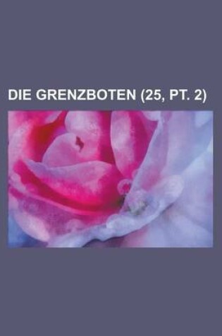 Cover of Die Grenzboten (25, PT. 2)