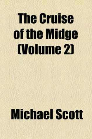 Cover of The Cruise of the Midge Volume 2