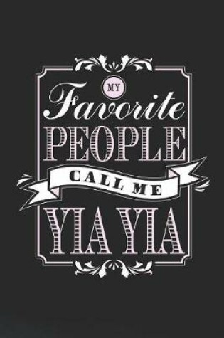 Cover of My Favorite People Call Me Yia Yia