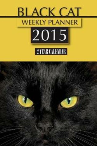 Cover of Black Cat Weekly Planner 2015