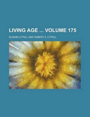 Book cover for Living Age Volume 175