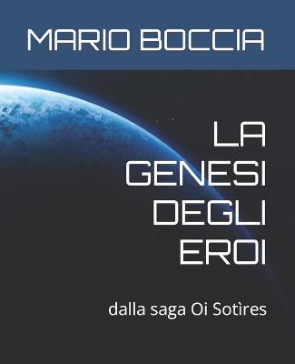 Cover of La Genesi Degli Eroi