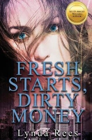 Cover of Fresh Starts, Dirty Money