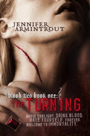 Cover of Blood Ties Book One: The Turning