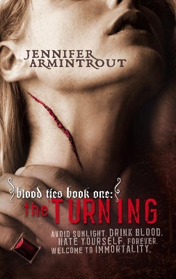 Book cover for Blood Ties Book One: The Turning