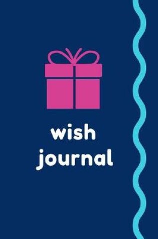 Cover of Wish Journal