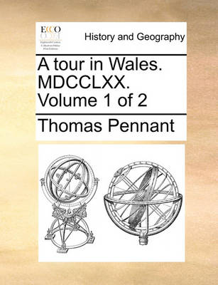 Book cover for A Tour in Wales. MDCCLXX. Volume 1 of 2