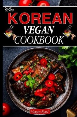 Cover of The Korean Vegan Cookbook