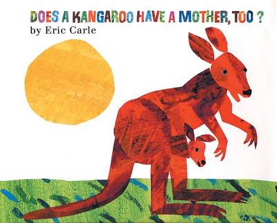 Book cover for Does a Kangaroo Have a Mother, Too?